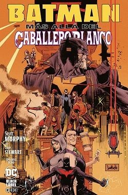 BATMAN: MÁS ALLÁ DEL CABALLERO BLANCO NÚM. 8 DE 8 | 9788419760319 | MURPHY, SEAN | Llibreria Drac - Librería de Olot | Comprar libros en catalán y castellano online