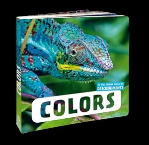 COLORS | 9788418762673 | NATURAGENCY | Llibreria Drac - Librería de Olot | Comprar libros en catalán y castellano online