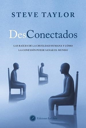 DESCONECTADOS | 9788419350145 | TAYLOR, STEVE | Llibreria Drac - Librería de Olot | Comprar libros en catalán y castellano online
