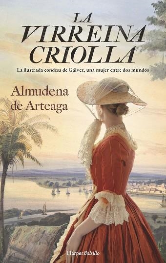 VIRREINA CRIOLLA, LA | 9788418623929 | DE ARTEAGA, ALMUDENA | Llibreria Drac - Librería de Olot | Comprar libros en catalán y castellano online