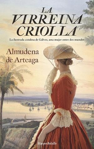 VIRREINA CRIOLLA, LA | 9788418623929 | DE ARTEAGA, ALMUDENA | Llibreria Drac - Llibreria d'Olot | Comprar llibres en català i castellà online