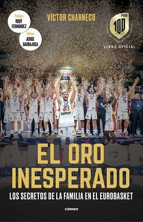 ORO INESPERADO, EL | 9788412637717 | CHARNECO, VÍCTOR | Llibreria Drac - Librería de Olot | Comprar libros en catalán y castellano online