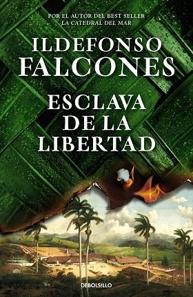 ESCLAVA DE LA LIBERTAD | 9788466373654 | FALCONES, ILDEFONSO | Llibreria Drac - Librería de Olot | Comprar libros en catalán y castellano online
