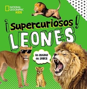 ¡SUPERCURIOSOS! LEONES | 9788482988597 | MARKARIAN, MARGIE | Llibreria Drac - Librería de Olot | Comprar libros en catalán y castellano online