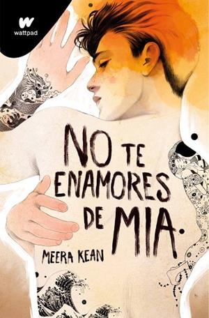 NO TE ENAMORES DE MIA (NO TE ENAMORES 2) | 9788419357328 | KEAN, MEERA | Llibreria Drac - Llibreria d'Olot | Comprar llibres en català i castellà online