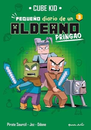 MINECRAFT. PEQUEÑO DIARIO DE UN ALDEANO PRINGAO 3 | 9788408275725 | CUBE KID | Llibreria Drac - Librería de Olot | Comprar libros en catalán y castellano online