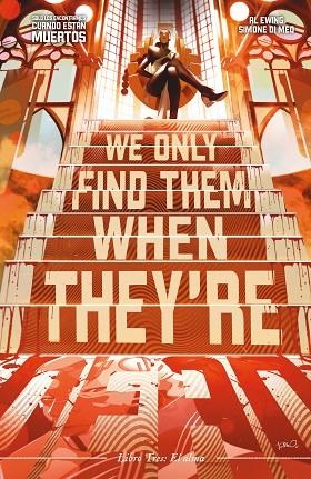 SOLO LOS ENCONTRAMOS CUANDO ESTÁN MUERTOS Nº 03 | 9788411404839 | EWING, AL; DI MEO, SIMONE | Llibreria Drac - Librería de Olot | Comprar libros en catalán y castellano online