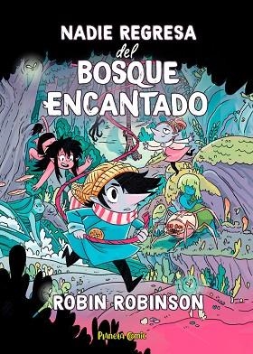 NADIE REGRESA DEL BOSQUE ENCANTADO | 9788411408554 | ROBINSON, ROBIN | Llibreria Drac - Librería de Olot | Comprar libros en catalán y castellano online