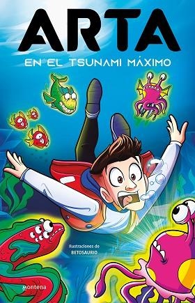 ARTA EN EL TSUNAMI MÁXIMO (ARTA GAME 4) | 9788419421838 | ARTA GAME | Llibreria Drac - Librería de Olot | Comprar libros en catalán y castellano online
