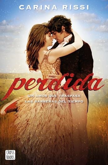 PERDIDA | 9788408274575 | RISSI, CARINA | Llibreria Drac - Librería de Olot | Comprar libros en catalán y castellano online