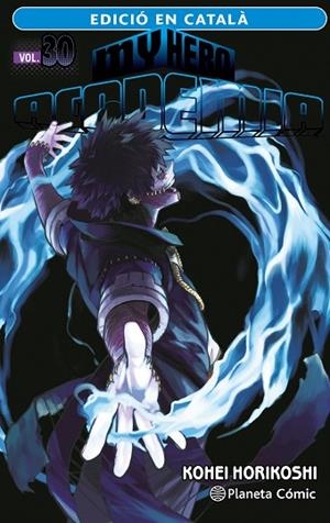 MY HERO ACADEMIA Nº 30 (CATALÀ) | 9788411402040 | HORIKOSHI, KOHEI | Llibreria Drac - Librería de Olot | Comprar libros en catalán y castellano online