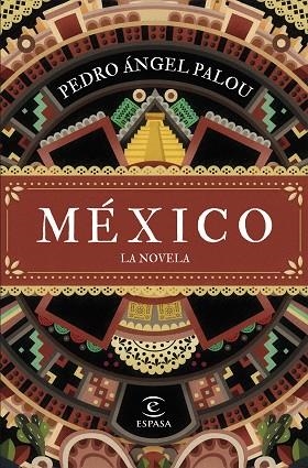 MÉXICO. LA NOVELA | 9788467070217 | PALOU, PEDRO ÁNGEL | Llibreria Drac - Librería de Olot | Comprar libros en catalán y castellano online
