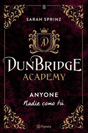 ANYONE (DUNBRIDGE ACADEMY 2) | 9788408275862 | SPRINZ, SARAH | Llibreria Drac - Llibreria d'Olot | Comprar llibres en català i castellà online