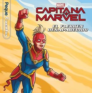 CAPITANA MARVEL. EL FLERKEN DESAPARECIDO. PEQUECUENTOS | 9788418940446 | MARVEL | Llibreria Drac - Librería de Olot | Comprar libros en catalán y castellano online
