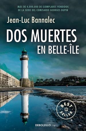 DOS MUERTES EN BELLE-ÎLE (COMISARIO DUPIN 10) | 9788466371896 | BANNALEC, JEAN-LUC | Llibreria Drac - Librería de Olot | Comprar libros en catalán y castellano online