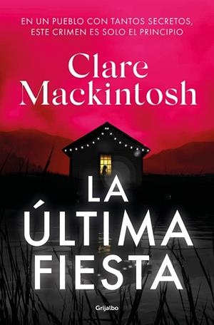 ÚLTIMA FIESTA, LA | 9788425363542 | MACKINTOSH, CLARE | Llibreria Drac - Librería de Olot | Comprar libros en catalán y castellano online