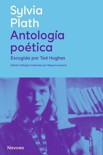 ANTOLOGÍA POÉTICA | 9788419552242 | PLATH, SYLVIA | Llibreria Drac - Llibreria d'Olot | Comprar llibres en català i castellà online