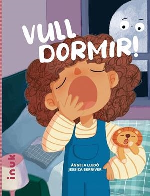 VULL DORMIR | 9788416774883 | LLEDÓ, ÀNGELA | Llibreria Drac - Llibreria d'Olot | Comprar llibres en català i castellà online