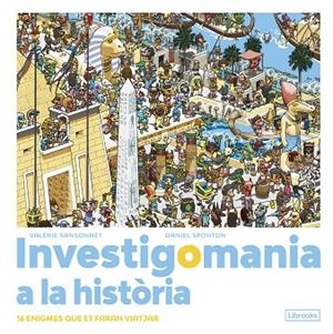 INVESTIGOMANIA A LA HISTÒRIA. (BUSCAR) | 9788412683974 | SANSONNET, VALÉRIE; SPONTON, DANIEL | Llibreria Drac - Llibreria d'Olot | Comprar llibres en català i castellà online