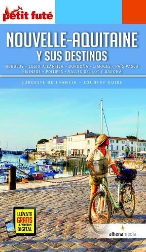 NOUVELLE-AQUITAINE Y SUS DESTINOS 2021 (PETIT FUTE) | 9788418086021 | AA.DD. | Llibreria Drac - Librería de Olot | Comprar libros en catalán y castellano online
