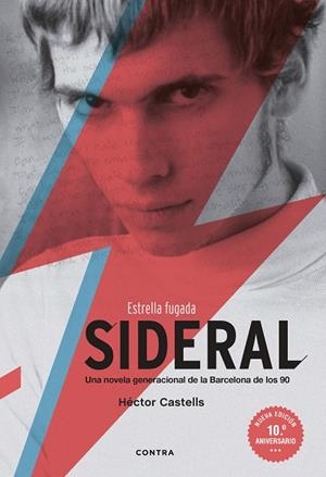 SIDERAL (EDICIÓN 10.º ANIVERSARIO) | 9788418282621 | CASTELLS, HÉCTOR | Llibreria Drac - Llibreria d'Olot | Comprar llibres en català i castellà online