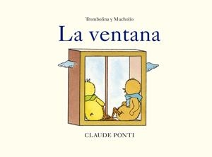 VENTANA, LA | 9788473294034 | PONTI, CLAUDE | Llibreria Drac - Llibreria d'Olot | Comprar llibres en català i castellà online