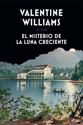 MISTERIO DE LA LUNA CRECIENTE, EL | 9788419553263 | WILLIAMS, VALENTINE | Llibreria Drac - Librería de Olot | Comprar libros en catalán y castellano online