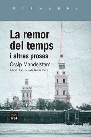REMOR DEL TEMPS I ALTRES PROSES, LA | 9788418858499 | MANDELSTAM, ÓSSIP | Llibreria Drac - Librería de Olot | Comprar libros en catalán y castellano online