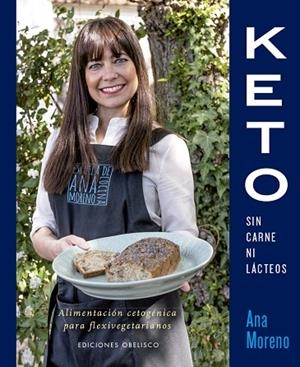 KETO SIN CARNE NI LÁCTEOS | 9788491115311 | MORENO, ANA BEATRIZ | Llibreria Drac - Llibreria d'Olot | Comprar llibres en català i castellà online