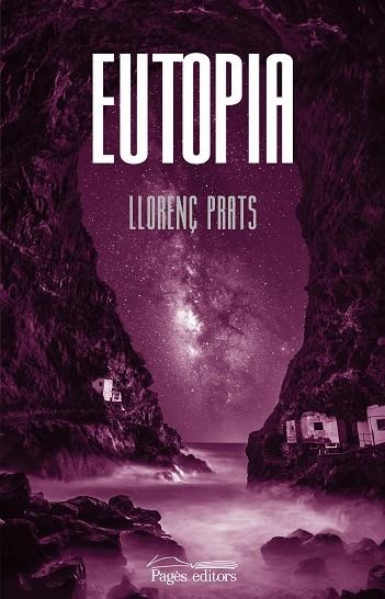 EUTOPIA | 9788413034683 | PRATS, LLORENÇ | Llibreria Drac - Librería de Olot | Comprar libros en catalán y castellano online