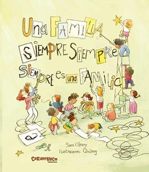 FAMILIA SEMPRE SEMPRE SEMPRE ES UNA FAMILIA, UNA | 9788419747051 | O'LEARY, SARA | Llibreria Drac - Librería de Olot | Comprar libros en catalán y castellano online