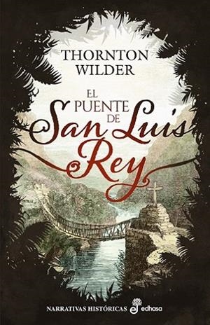 PUENTE DE SAN LUIS REY, EL | 9788435064316 | WILDER, THORNTON | Llibreria Drac - Librería de Olot | Comprar libros en catalán y castellano online