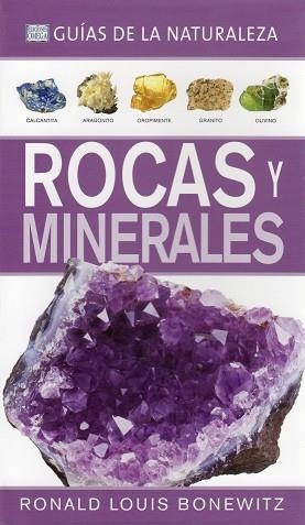 ROCAS Y MINERALES. GUÍAS DE LA NATURALEZA | 9788428215961 | BONEWITZ, RONALD LOUIS | Llibreria Drac - Librería de Olot | Comprar libros en catalán y castellano online