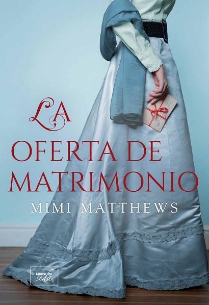 OFERTA DE MATRIMONIO, LA | 9788419386113 | MATTHEWS, MIMI | Llibreria Drac - Librería de Olot | Comprar libros en catalán y castellano online