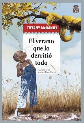 VERANO QUE LO DERRITIÓ TODO, EL | 9788418918407 | MCDANIEL, TIFFANY | Llibreria Drac - Librería de Olot | Comprar libros en catalán y castellano online
