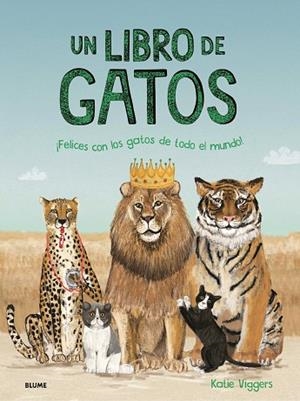 LIBRO DE GATOS, UN | 9788419499561 | VIGGERS, KATIE | Llibreria Drac - Librería de Olot | Comprar libros en catalán y castellano online