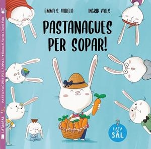 PASTANAGUES PER SOPAR! | 9788412480627 | SÁNCHEZ VARELA, EMMA | Llibreria Drac - Llibreria d'Olot | Comprar llibres en català i castellà online