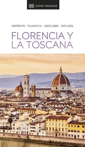 FLORENCIA Y LA TOSCANA 2023 (GUÍAS VISUALES) | 9780241648667 | DK | Llibreria Drac - Librería de Olot | Comprar libros en catalán y castellano online