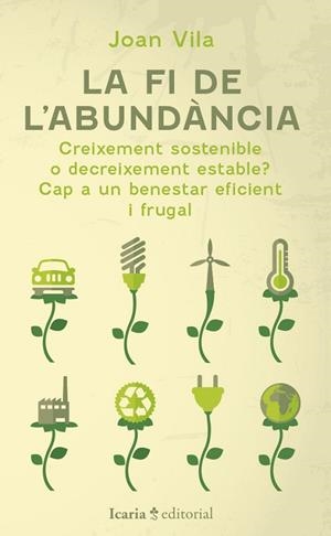 FI DE L'ABUNDÀNCIA, LA | 9788419200884 | VILA, JOAN | Llibreria Drac - Librería de Olot | Comprar libros en catalán y castellano online