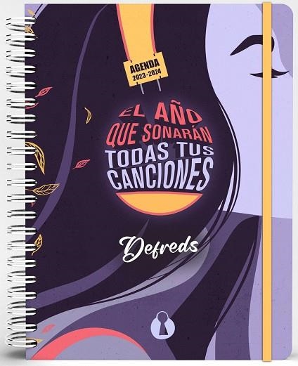 AGENDA 2023-24. EL AÑO QUE SONARÁN TODAS TUS CANCIONES. DEFREDS | 9788412676716 | DEFREDS | Llibreria Drac - Llibreria d'Olot | Comprar llibres en català i castellà online