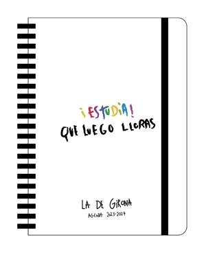 AGENDA ESCOLAR SEMANAL 2023-2024 "¡ESTUDIA!" LA DE GIRONA | 9788418195792 | LA DE GIRONA | Llibreria Drac - Llibreria d'Olot | Comprar llibres en català i castellà online