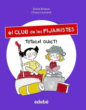 TOTHOM QUIET! | 9788468363554 | BINAZZI, GIULA | Llibreria Drac - Librería de Olot | Comprar libros en catalán y castellano online