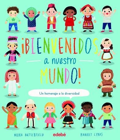 BIENVENIDOS A NUESTRO MUNDO! | 9788468363189 | AA.DD. | Llibreria Drac - Librería de Olot | Comprar libros en catalán y castellano online
