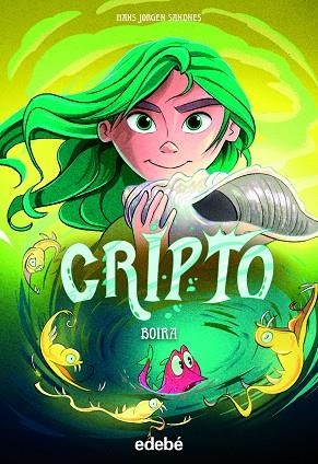 BOIRA (CRIPTO 4) | 9788468363660 | JORGEN SANDNES, HANS | Llibreria Drac - Librería de Olot | Comprar libros en catalán y castellano online