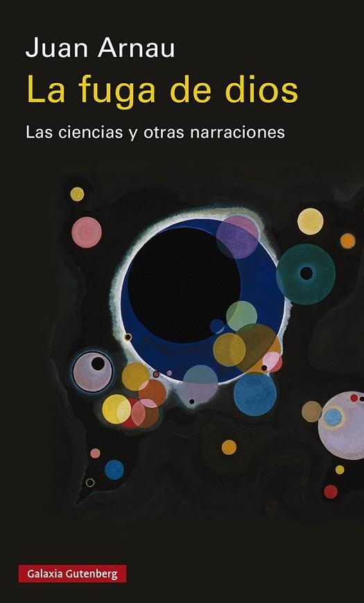 FUGA DE DIOS, LA | 9788419392428 | ARNAU, JUAN | Llibreria Drac - Librería de Olot | Comprar libros en catalán y castellano online