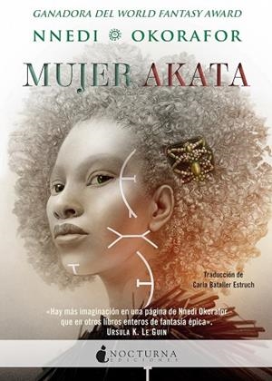 MUJER AKATA | 9788418440854 | OKORAFOR, NNEDI | Llibreria Drac - Llibreria d'Olot | Comprar llibres en català i castellà online