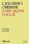 CATALANISME I OBRERISME  | 9788418705533 | ARQUER I SALTOR, JORDI | Llibreria Drac - Librería de Olot | Comprar libros en catalán y castellano online