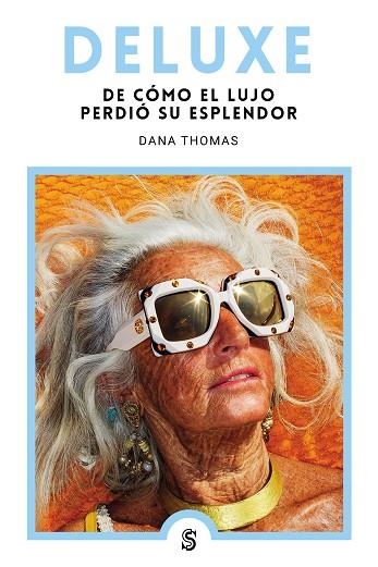 DELUXE | 9788412447033 | THOMAS, DANA | Llibreria Drac - Librería de Olot | Comprar libros en catalán y castellano online