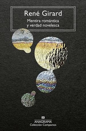 MENTIRA ROMÁNTICA Y VERDAD NOVELESCA | 9788433919540 | GIRARD, RENÉ | Llibreria Drac - Librería de Olot | Comprar libros en catalán y castellano online
