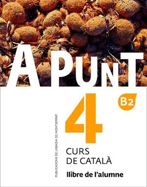 A PUNT. CURS DE CATALÀ. LLIBRE DE L'ALUMNE, 4 | 9788498839937 | VILAGRASA GRANDIA, ALBERT | Llibreria Drac - Llibreria d'Olot | Comprar llibres en català i castellà online